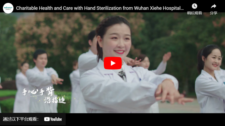 Charitable Health and Care with Hand Sterilization from Wuhan Xiehe Hospital and Winner Medical